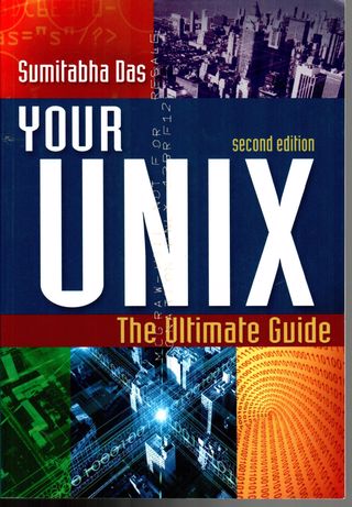 Your UNIX : the ultimate guide