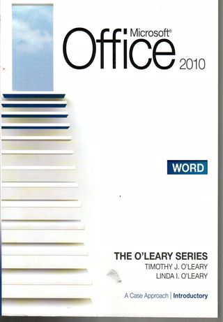 Microsoft Word 2010 : a case approach