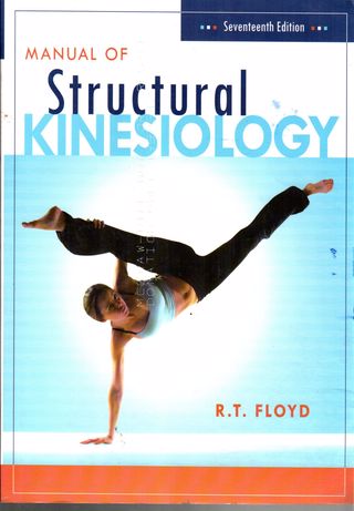 Manual of structural kinesiology