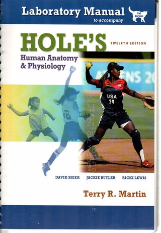  Hole s human anatomy & physiology : laboratory manual