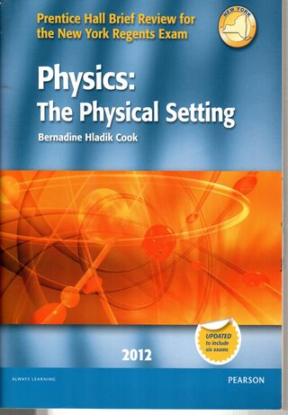 Prentice Hall brief review for New York regents exam physics : The physical setting