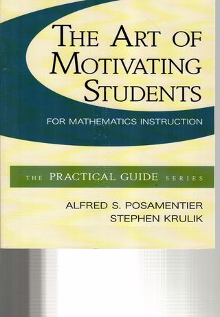  The art of motivating students for mathematics instruction