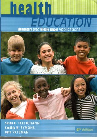 Health education : elementary and middle school applications