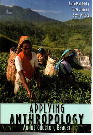  Applying anthropology : an introductory reader