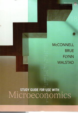  Study guide for use with McConnell, Brue, and Flynn Microeconomics