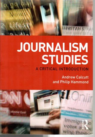 Journalism studies : a critical introduction
