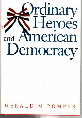 Ordinary heroes & American democracy