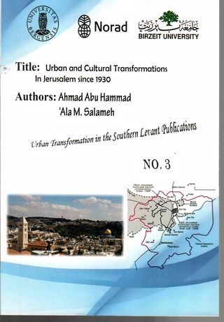 urban and cultural transformations in Jerusalem city since 1930
