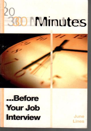 30 minutes-- before your job interview