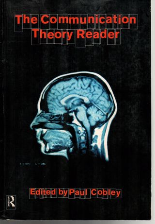 The communication theory reader