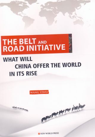 The belt and road initiative: what will china offer the world in its rise(كتاب صيني)