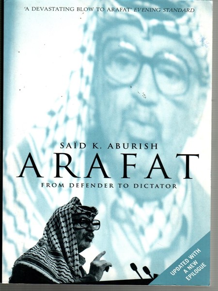 Arafat:From Defender To Dictator