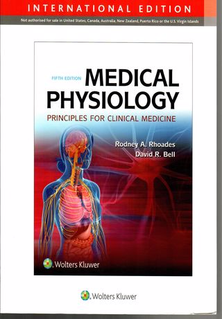 Medical physiology : Principles for clinical medicine