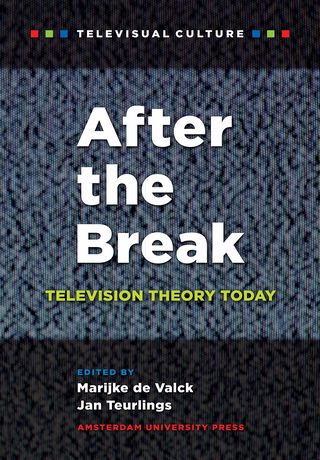 After the Break Television Theory Today