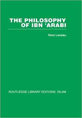 The Philosophy Of Ibn Arabi