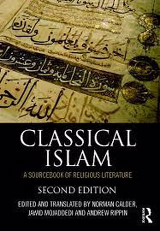 Classical Islam A sourcebook of religious literature