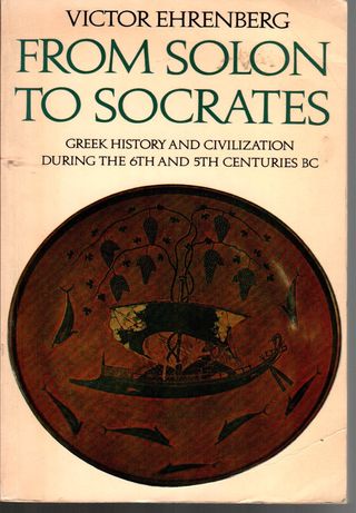 From Solon to Socrates : Greek history and civilization during the sixth and fifth centuries B.C