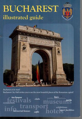 Bucharest : Illustrated Guide