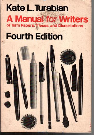  A manual for writers of term papers, theses, and dissertations