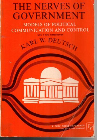 The nerves of government : models of political communication and control