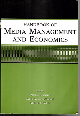 Handbook of media management and economics